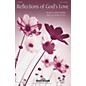 Shawnee Press Reflections of God's Love SATB composed by Mark Hayes thumbnail