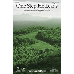 Shawnee Press One Step He Leads SSA composed by Pepper Choplin