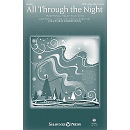 Shawnee Press All Through the Night SATB W/ VIOLIN AND CELLO arranged by Heather Sorenson