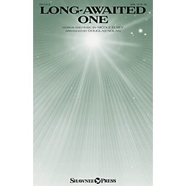 Shawnee Press Long-Awaited One SAB arranged by Douglas Nolan
