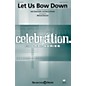 Shawnee Press Let Us Bow Down SAB arranged by Michael Barrett thumbnail