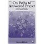 Shawnee Press On Paths to Answered Prayer SATB arranged by Heather Sorenson thumbnail