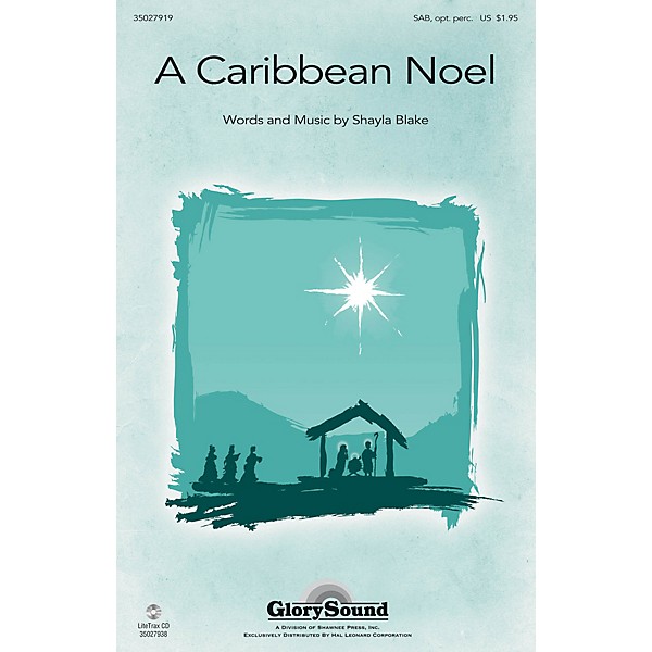 Shawnee Press A Caribbean Noel SAB, OPT ACCOMPANIMENT composed by Shayla Blake