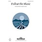 Shawnee Press Follow the Music 2PT TREBLE composed by Joseph M. Martin thumbnail