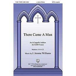 H.T. FitzSimons Company There Came a Man SATB a cappella composed by J. Jerome Williams