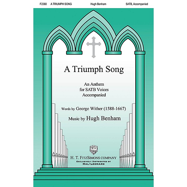 H.T. FitzSimons Company A Triumph Song SATB composed by Hugh Benham