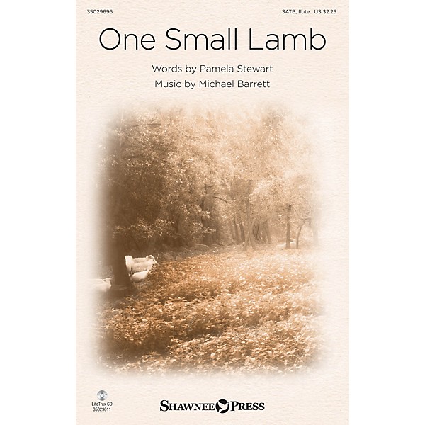 Shawnee Press One Small Lamb SATB composed by Michael Barrett