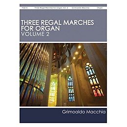 H.T. FitzSimons Company Three Regal Marches for Organ, Vol. 2