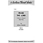 Fred Bock Music Praise the Lord SATB arranged by Leo Sowerby thumbnail