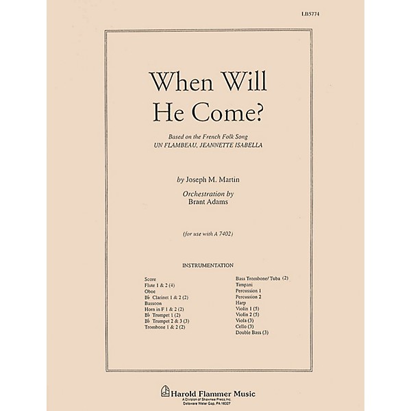 Shawnee Press When Will He Come? Score & Parts arranged by Brant Adams