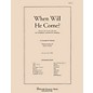 Shawnee Press When Will He Come? Score & Parts arranged by Brant Adams thumbnail