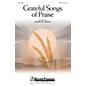 Shawnee Press Grateful Songs of Praise SATB arranged by Joseph M. Martin thumbnail