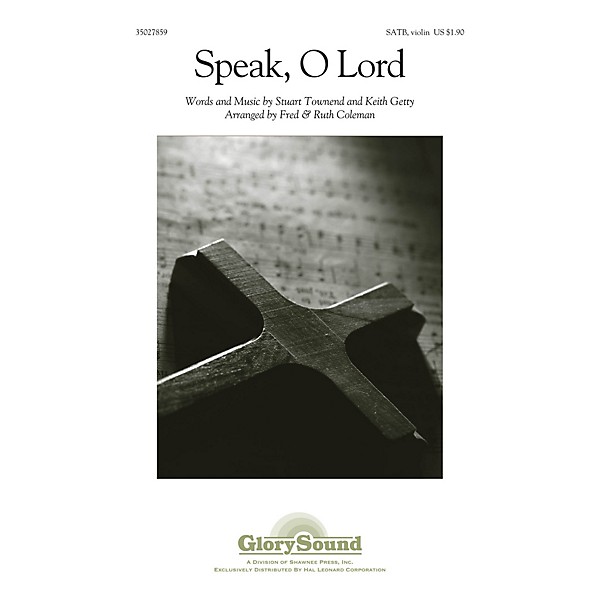 Shawnee Press Speak, O Lord SATB, VIOLIN arranged by Fred and Ruth Coleman