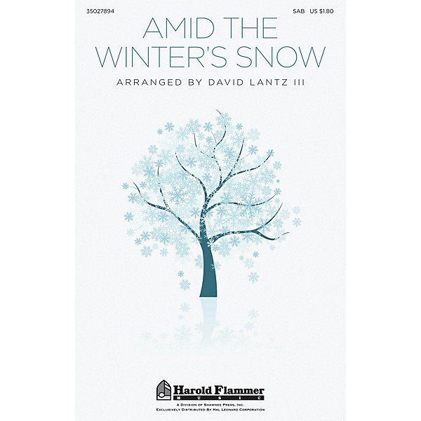 Shawnee Press Amid the Winter's Snow SAB arranged by David Lantz III
