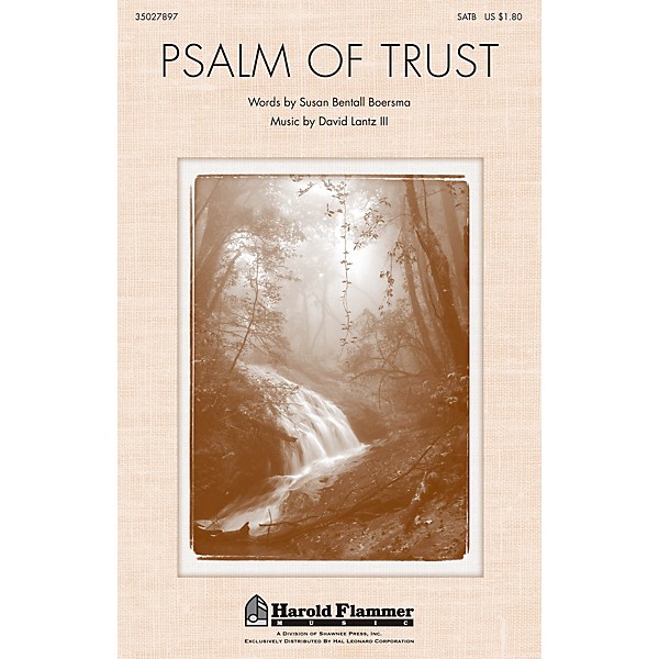 Shawnee Press Psalm of Trust SATB composed by David Lantz III