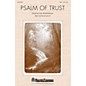 Shawnee Press Psalm of Trust SATB composed by David Lantz III thumbnail
