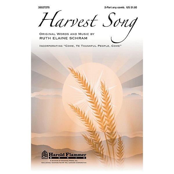 Shawnee Press Harvest Song 2-Part any combination composed by Ruth Elaine Schram