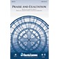 Shawnee Press Praise and Exaltation (with Praise to the Lord the Almighty) SATB composed by Joseph M. Martin thumbnail