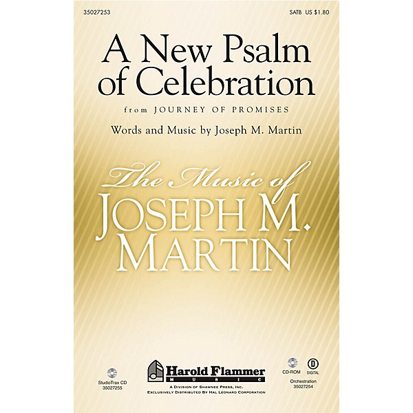 Shawnee Press A New Psalm of Celebration (from Journey of Promises) SATB composed by Joseph M. Martin