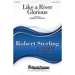Shawnee Press Like a River Glorious SATB arranged by Robert Sterling