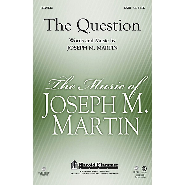 Shawnee Press The Question SATB composed by Joseph M. Martin