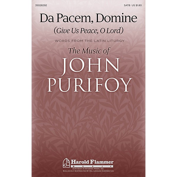 Shawnee Press Da Pacem, Domine (Give Us Peace, O Lord) SATB composed by John Purifoy