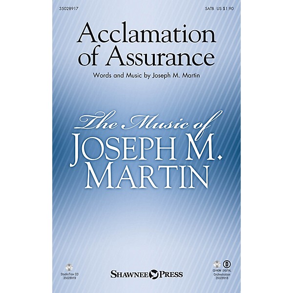 Shawnee Press Acclamation of Assurance SATB composed by Joseph M. Martin