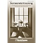 Shawnee Press Someone's Knocking SATB composed by Lee Dengler thumbnail