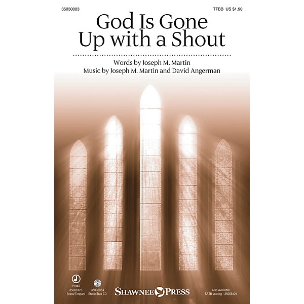 Shawnee Press God Is Gone Up with a Shout TTBB composed by David Angerman