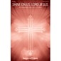 Shawnee Press Shine on Us, Lord Jesus SATB composed by Lee Dengler thumbnail