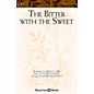 Shawnee Press The Bitter with the Sweet SATB arranged by Bobbi Heastings thumbnail