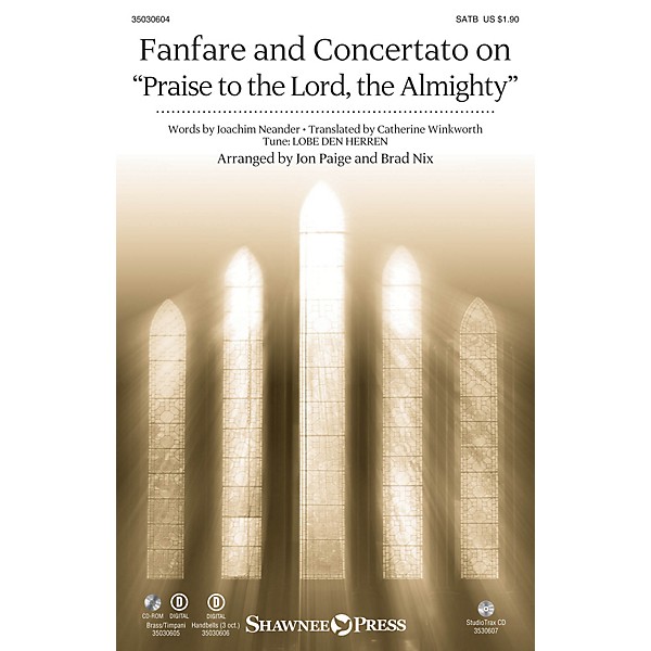 Shawnee Press Fanfare and Concertato on Praise to the Lord, the Almighty SATB/CONGREGATION arranged by Jon Paige