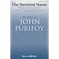 Shawnee Press The Sweetest Name SATB W/ FLUTE composed by John Purifoy thumbnail