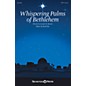 Shawnee Press Whispering Palms of Bethlehem SATB composed by Brad Nix thumbnail