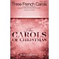 Shawnee Press Three French Carols (Sing We Now of Christmas, He Is Born, and Pat-a-Pan) SAB W/ FLUTE by Stan Pethel thumbnail