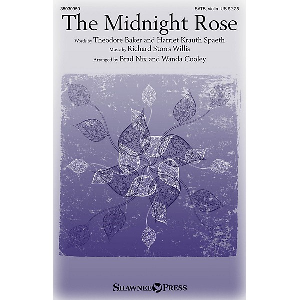 Shawnee Press The Midnight Rose SATB W/ VIOLIN arranged by Brad Nix