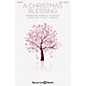 Shawnee Press A Christmas Blessing SATB composed by Lloyd Larson thumbnail