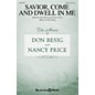 Shawnee Press Savior, Come and Dwell in Me SATB composed by Don Besig thumbnail