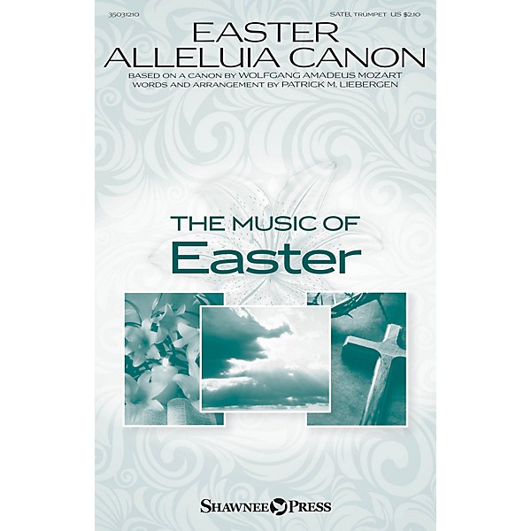 Shawnee Press Easter Alleluia Canon SATB, TRUMPET arranged by Patrick Liebergen