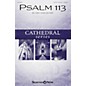 Shawnee Press Psalm 113 SATB, TRUMPET composed by Joey Hoelscher thumbnail
