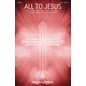 Shawnee Press All to Jesus SATB arranged by Charles McCartha thumbnail