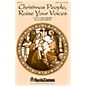 Shawnee Press Christmas People, Raise Your Voices SATB, TRUMPET composed by Lloyd Larson thumbnail