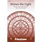 Shawnee Press Shines the Light SATB composed by Lee Dengler thumbnail