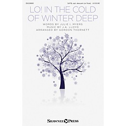 Shawnee Press Lo! In the Cold of Winter Deep SATB arranged by Gordon Thornett