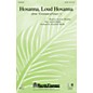 Shawnee Press Hosanna, Loud Hosanna (from Covenant of Grace) SATB arranged by Joseph M. Martin thumbnail