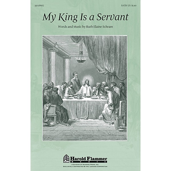 Shawnee Press My King Is A Servant SATB composed by Ruth Elaine Schram