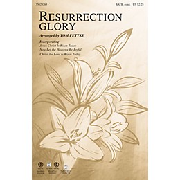 Shawnee Press Resurrection Glory SATB arranged by Tom Fettke