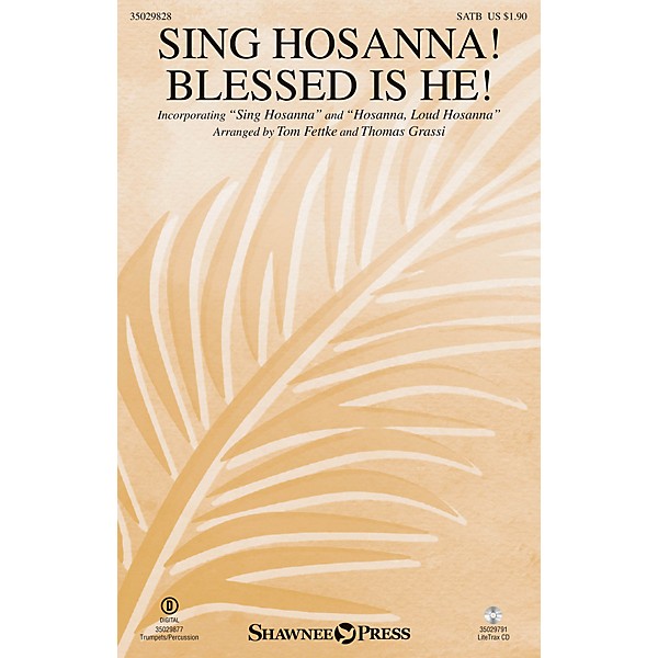 Shawnee Press Sing Hosanna! Blessed Is He! SATB/CHILDREN'S CHOIR arranged by Tom Fettke