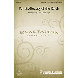 Shawnee Press For the Beauty of the Earth Unison/2-Part Treble arranged by Anna Laura Page