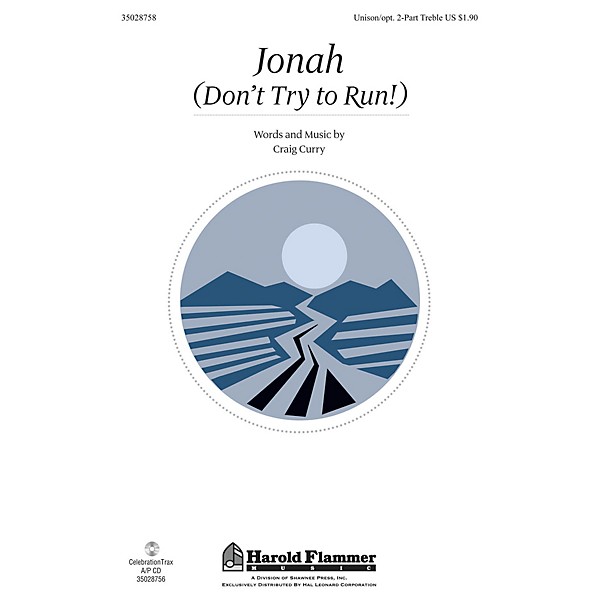 Shawnee Press Jonah (Don't Try to Run!) Unison/2-Part Treble composed by Craig Curry